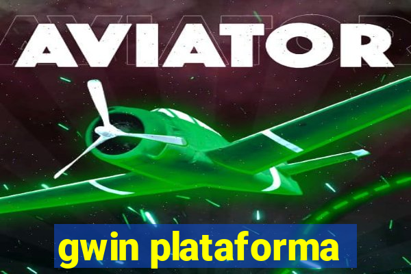 gwin plataforma